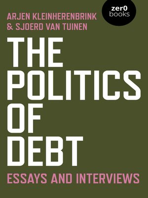 cover image of The Politics of Debt